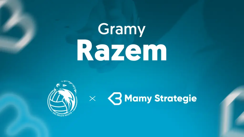 Mamy Strategię sponsorem GKS Orlęta Raszyn